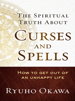 cover image of The Spiritual Truth About Curses and Spells
